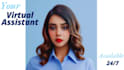 be your virtual assistant and personal assistant