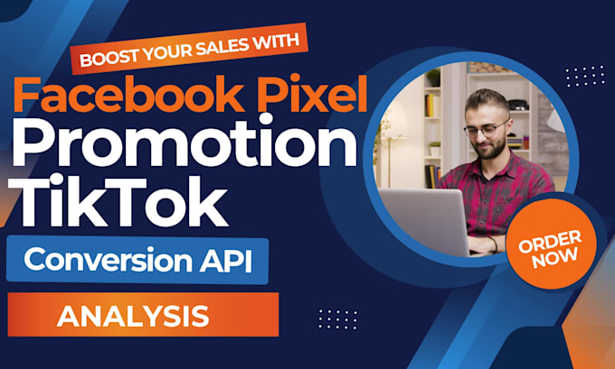 analysis facebook pixel, conversion API and tiktok marketing for business growth