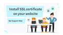 install SSL certificate on your webserver or website