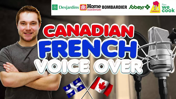 be your professional french canadian voice over, male
