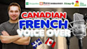 be your professional french canadian voice over, male