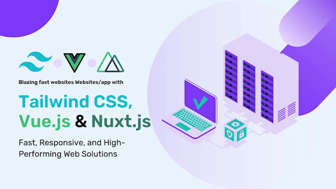 do blazing fast websites with nuxtjs vuejs and tailwind CSS