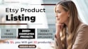 add product or upload products or product listing to etsy