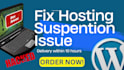 malware remove, fix bug , fix hosting suspension issue