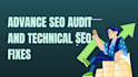 advance SEO audit and technical fixes competitor analysis report