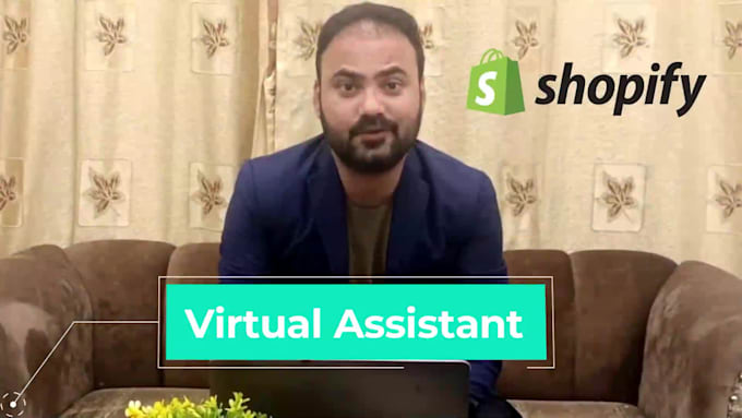 be your shopify dropshipping virtual assistant to manage your entire store