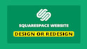 create beautiful squarespace website, revamp or edit squarespace website expert