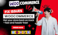 fix woocommerce issues, errors, bugs and wordpress help