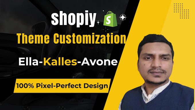 build shopify website or shopify theme customization, ella, kalles, avone