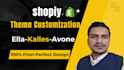 build shopify website or shopify theme customization, ella, kalles, avone