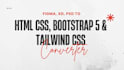 covert figma,xd,PSD to bootstrap 5,tailwind CSS