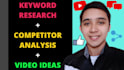 do best youtube keyword research and competitor analysis