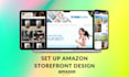 set up amazon store design, storefront, or brand store setup to display products