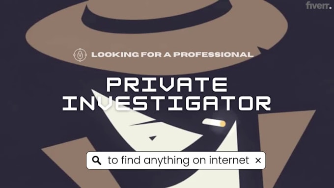 do private investigation, skip tracing and deep web intel