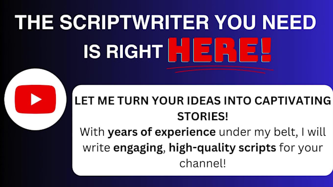 Write an engaging youtube script for you by Abubakar2486 | Fiverr
