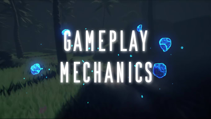 create gameplay mechanics for you in unreal engine