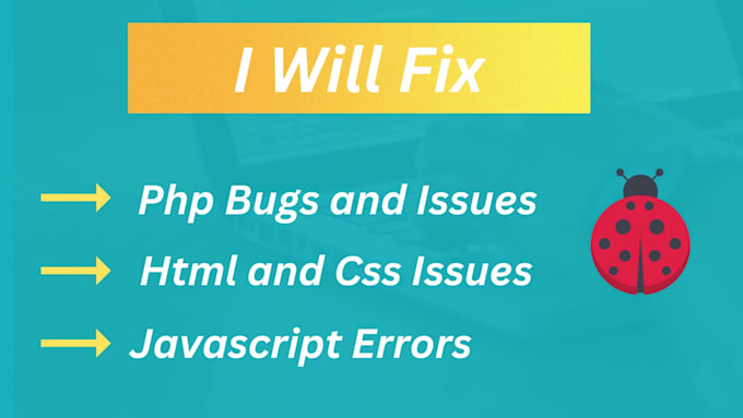 fix html, css, php, javascript errors, bugs issues