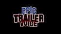 deliver an deep epic voice for your movie trailer or dj drop