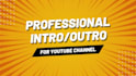 make professional youtube intro and outro