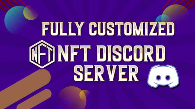 setup a fully custom nft discord server