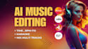 fix ai music time, bpm, lyrics and any issues