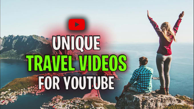create travel videos for youtube