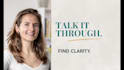 be your clarity coach to talk through decisions and overthinking