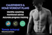be your calisthenics home workout coach and personal trainer