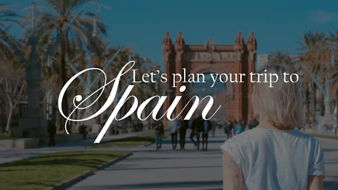 plan your awesome travel to spain