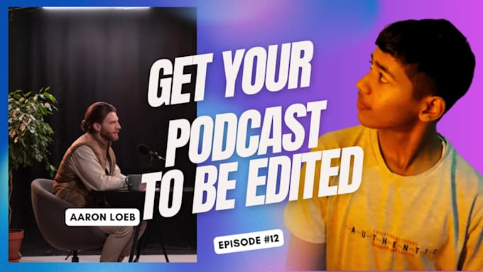do your complete podcast video editing