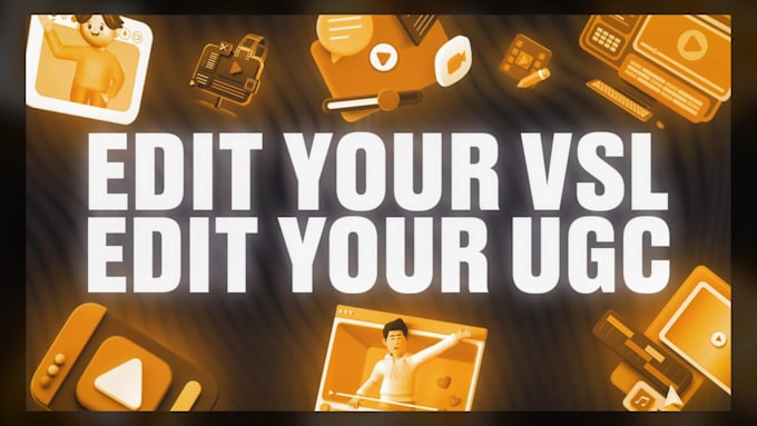 edit your ugc video or video sales letter vsl