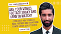 stabilize your shaky camera video footage to ensure a professional result