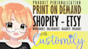 set print on demand products with customily for shopify