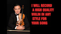 record HQ violin  for your track