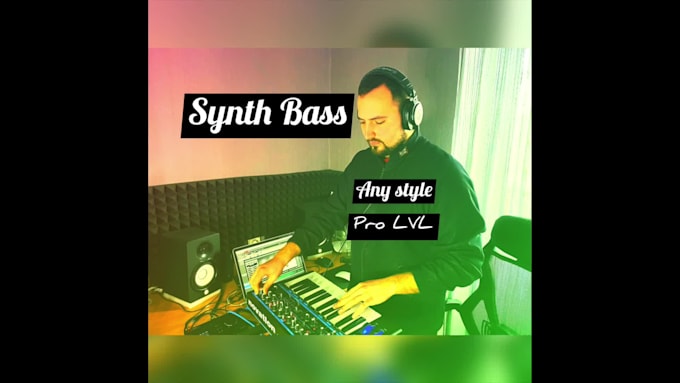 be a synth bass player for your project