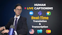 provide accurate human live captioning in english and spanish