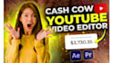 create cash cow youtube videos, cash cow video editor