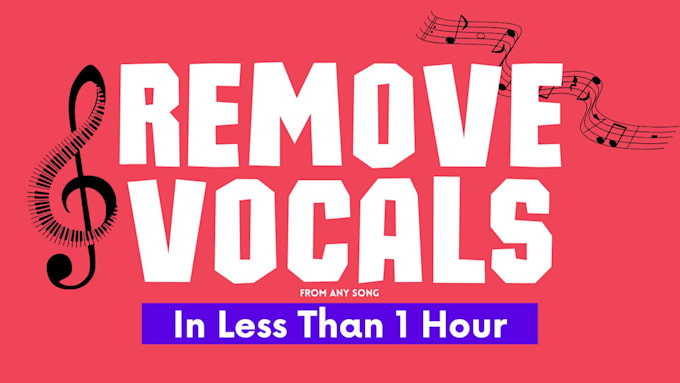 remove vocals from any song in less than an hour