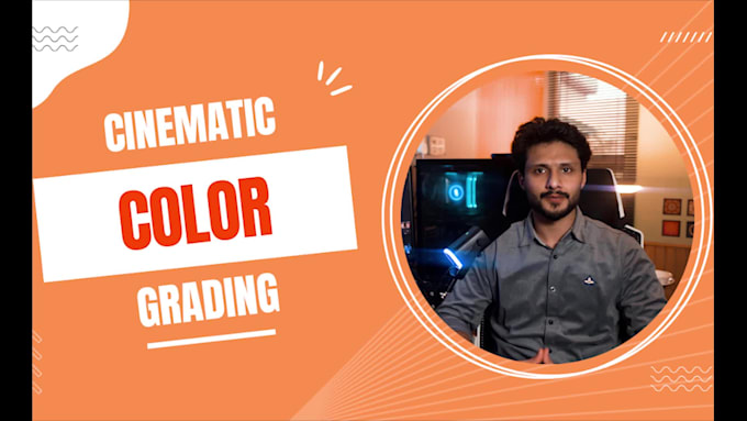 do cinematic color correction and color grading for videos and photos