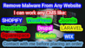 remove malware wordpress, joomla, shopify, any PHP website
