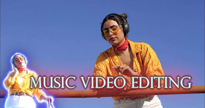 edit music video with uniqe effects