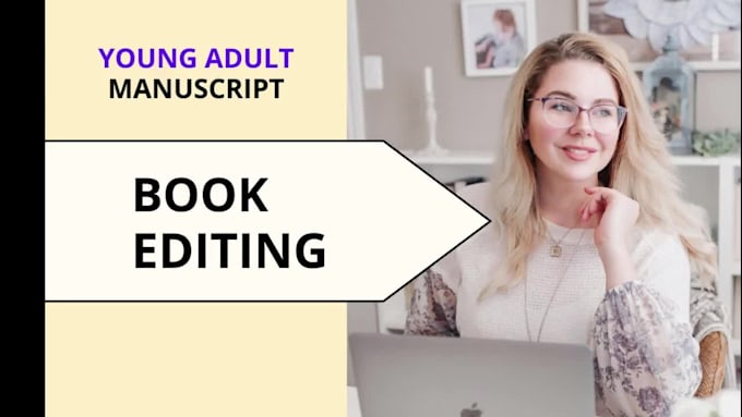 edit your young adult or fiction manuscript