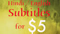 add english or hindi subtitles to your video