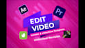 edit videohive and envato elements any video in 6 hours