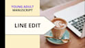 line edit your young adult or fiction manuscript