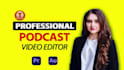 edit your podcast video editting