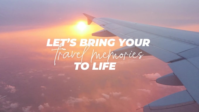 make creative travel video for you