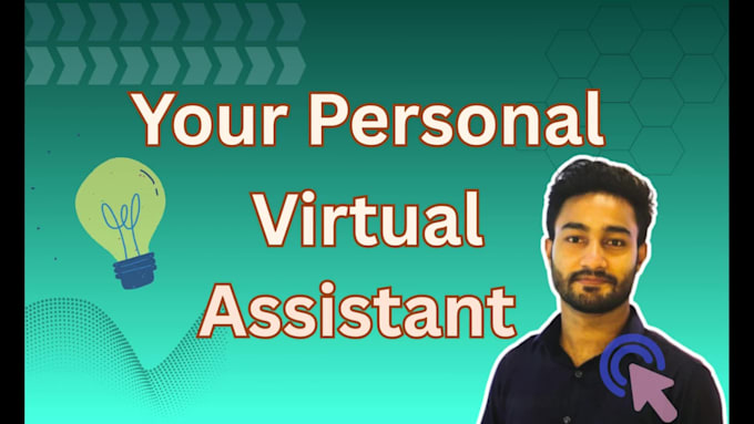 be your personal virtual assistant VA to make your life easy