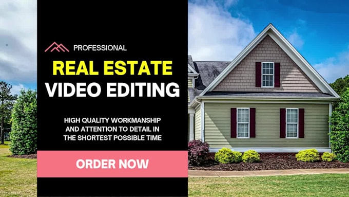 edit real estate promo, walkthrough, reels, slideshow