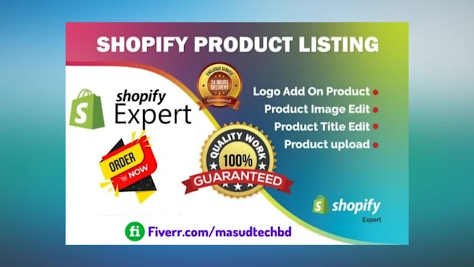 do professional shopify product listing and product entry